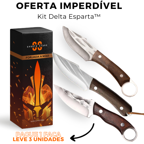 Kit Delta Esparta™ • 3 facas forjadas em 1  (+ FRETE GRÁTIS)